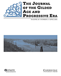 Journal of the Gilded Age and Progressive Era