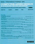 IEEE Transactions on Computer-Aided Design of Integrated Circuits and Systems