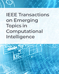 IEEE Transactions on Emerging Topics in Computational Intelligence