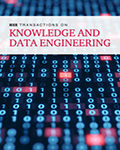 IEEE Transactions on Knowledge and Data Engineering