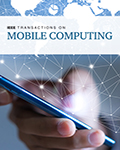 IEEE Transactions on Mobile Computing