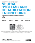 IEEE Transactions on Neural Systems and Rehabilitation Engineering
