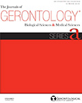 The Journals of Gerontology – Series A: Biological and Medical Sciences