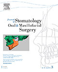 Journal of Stomatology oral and Maxillofacial Surgery