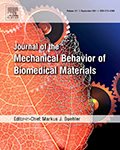 Journal of the Mechanical Behavior of Biomedical Materials