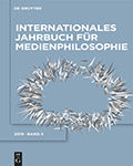 Internationales Jahrbuch für Medienphilosophie