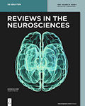 Reviews in the Neurosciences