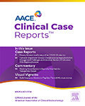 AACE Clinical Case Reports