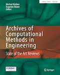 Archives of Computational Methods in Engineering