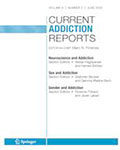 Current Addiction Reports