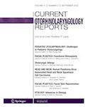 Current Otorhinolaryngology Reports