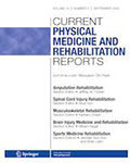 Current Physical Medicine and Rehabilitation Reports