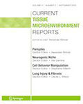 Current Tissue Microenvironment Reports