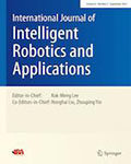 International Journal of Intelligent Robotics and Applications