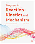 Progress in Reaction Kinetics and Mechanism